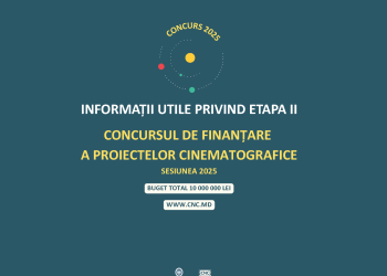 INFORMAȚII UTILE PRIVIND ETAPA II A CONCURSULUI DE FINANȚARE A PROIECTELOR CINEMATOGRAFICE, SESIUNEA 2025