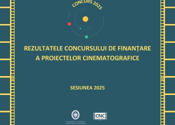 CENTRUL NAȚIONAL AL CINEMATOGRAFIEI ANUNȚĂ REZULTATELE CONCURSULUI DE FINANȚARE A PROIECTELOR CINEMATOGRAFICE, SESIUNEA 2025